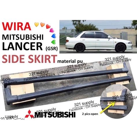 Wira Side Skirt Lancer Gsr Set Lip Pu Cover Boleh Buka Fit Wira Sedan