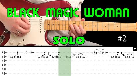 Black Magic Woman Guitar Lesson Guitar Solo With Tabs Part