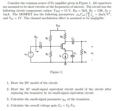 Solved Consider The Common Source Cs Amplifier Given In