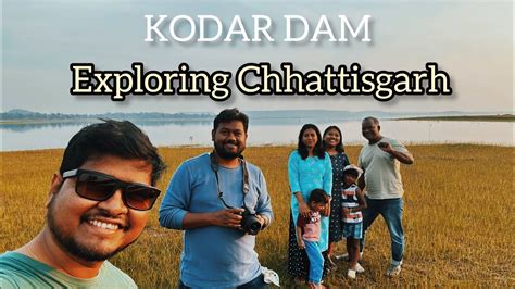 Exploring Chhattisgarh Kodar Dam YouTube