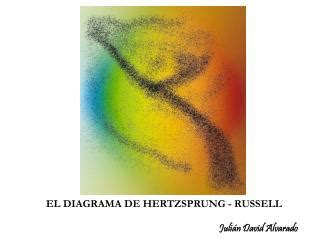 Ppt El Diagrama De Hertzsprung Russell Juli N David Alvarado