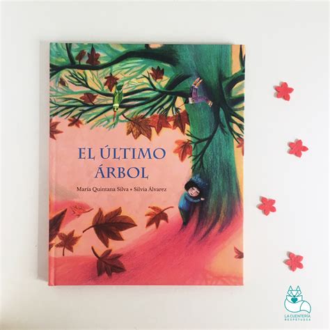 El Ultimo Arbol 4
