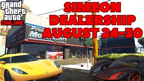 SIMEONS DEALERSHIP AUGUST 24 30 IN GTA ONLINE YouTube