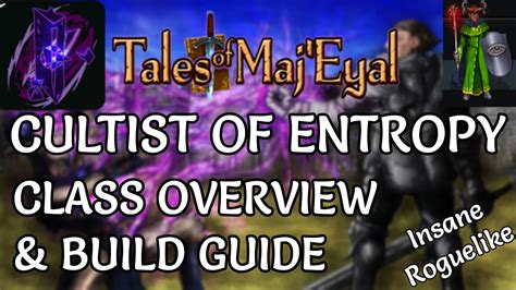 Tales Of Maj Eyal Cultist Of Entropy Class Overview Build Guide