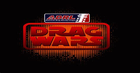 American Drag Racing League Adrl Adrl Drag Wars Tickets