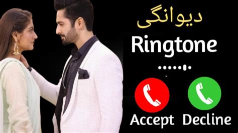 Deewangi Drama Ost Ringtone Deewangi Song Ringtone Ost Lyrics 4u