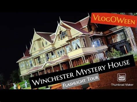 Winchester Mystery House Happy October Flashlight Jose Haunting