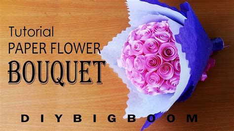 How To Make Paper Flower Bouquet Tutorial Easy Step By Best Flower Site