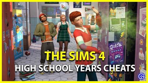 Sims 4 High School Years Cheats | High school years, Sims 4, High ...