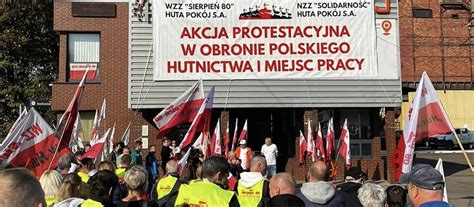 Protest w Hucie Pokój Dość obietnic i dojenia huty Związkowcy