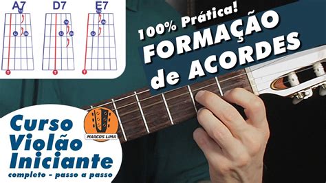 Formação de acordes 100 na prática Aula de Violão violão iniciante