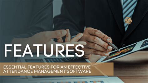 Essential Features for Effective Attendance Management Software