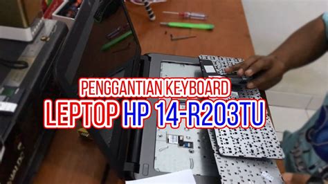 Cara Mudah Mengganti Keyboard Laptop Hp R Tu Youtube