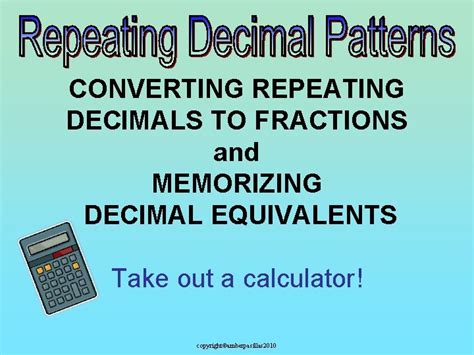 Converting Repeating Decimals To Fractions Take Out A