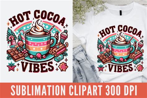 Hot Cocoa Vibes Sublimation Design Graphic By JR Design Creative Fabrica