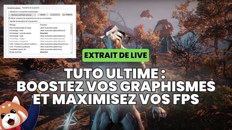 Tuto Ultime Boostez Vos Graphismes Et Maximisez Vos Fps Youtube