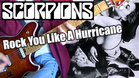 Scorpions Guitar Cover Rock You Like A Hurricane Music Youtube