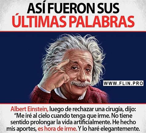 Así Fueron Sus últimas Palabras Albert Einstein Luego De Rechazar Una Cirugía Dijo Me Iré