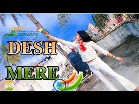 Desh Mere Dance Cover Bhuj Petriotic Song Creative Mit Mitali