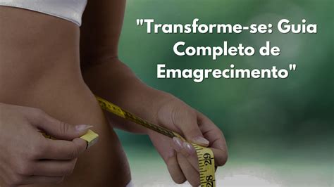 Transforme Se Guia Completo De Emagrecimento Valda Silva De Souza Hotmart