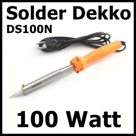 Jual Solder Dekko Deko 100w 220v Solder Korea Decko Deko 100watt Asli