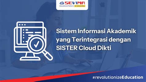 Sistem Informasi Akademik Yang Terintegrasi Dengan Sister Cloud Dikti Sevima