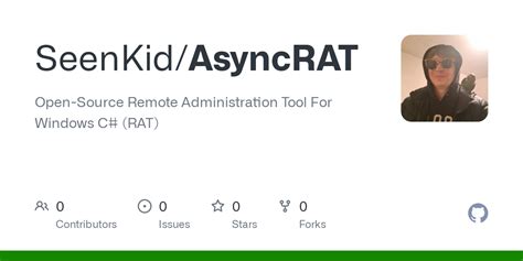 Github Seenkid Asyncrat Open Source Remote Administration Tool For