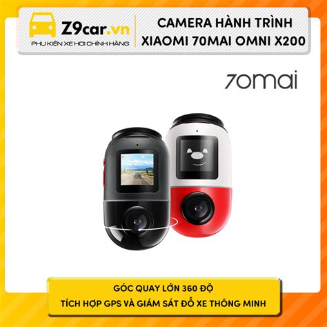 Camera Hành Trình 70mai Omni X200 360° - Phụ kiện đồ chơi xe hơi chính hãng