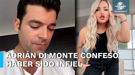 Adrián Di Monte reconoce infidelidad a Sandra Itzel YouTube