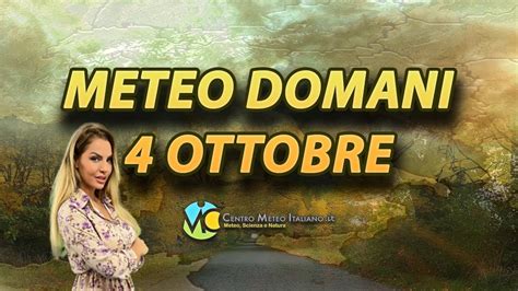 Meteo Domani Ottobre Youtube