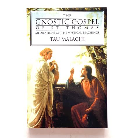 The Gnostic Gospel Of St Thomas Tau Malachi Mystic Elements