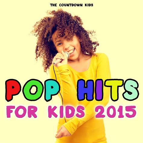 ‎Pop Hits for Kids 2015 - Album by The Countdown Kids - Apple Music