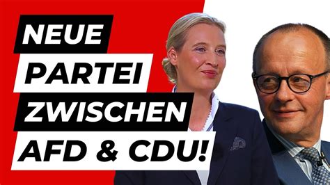 Eilmeldung Neue Partei In Planung Zwischen AfD Und CDU YouTube