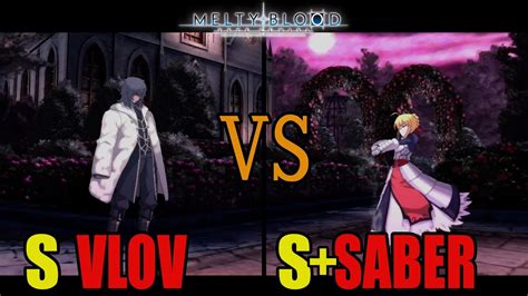 メルブラS ヴローヴVLOV vs S セイバーSABERMELTY BLOOD TYPE LUMINA YouTube