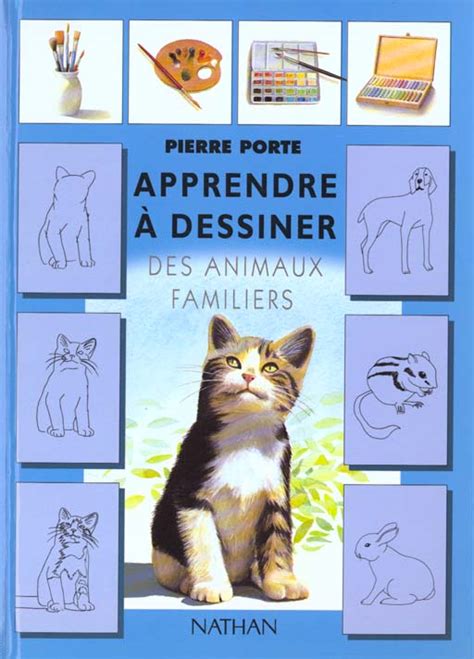 Apprendre A Dessiner Les Animaux Familiers Cultura