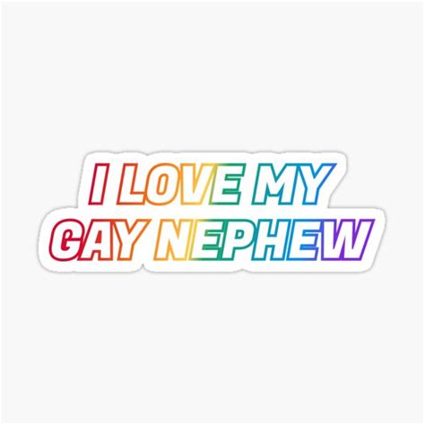 I Love My Gay Nephew Pride Rainbow Colors Sticker For Sale By Ideasforartists Redbubble