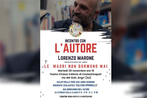 Angri Lo Scrittore Lorenzo Marone Approder Alla Galvani Opromolla