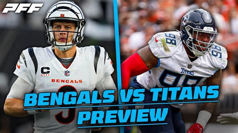 Bengals Vs Titans Week 4 NFL Preview PFF YouTube