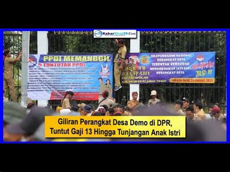 Giliran Perangkat Desa Demo Di Dpr Tuntut Gaji Hingga Tunjangan