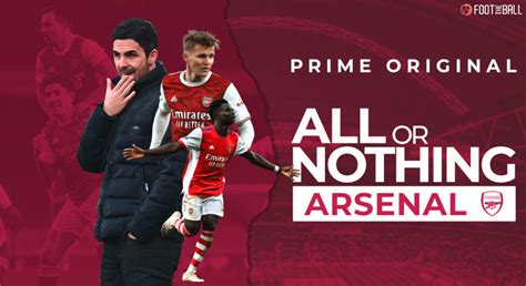 All or Nothing: Arsenal: Release Date, Where To Watch, Trailer And More