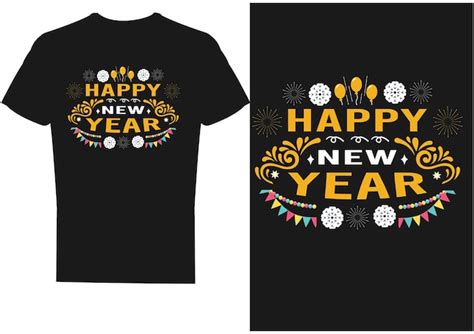 Premium Vector New Year T Shirt Design