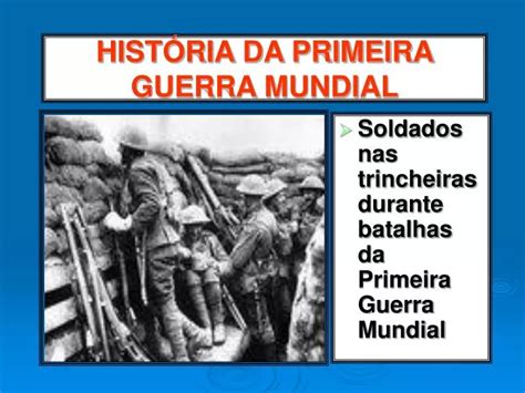 Ppt Hist Ria Da Primeira Guerra Mundial Powerpoint Presentation Free