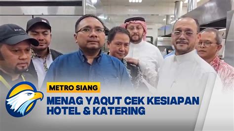 Menag Yaqut Periksa Kesiapan Fasilitas Calon Jemaah Haji YouTube