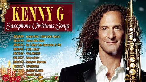 KENNY G Christmas Songs 2022 - KENNY G The Greatest Holiday Classics ...