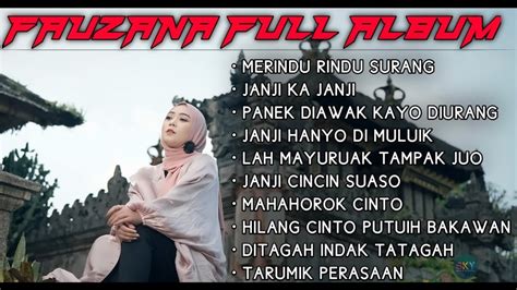 FAUZANA LAGU MINANG FULL ALBUM TERBARU 2023 MARINDU RINDU SURANG