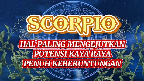 Ramalan Zodiak Scorpio Hari Ini Hal Paling Mengejutkan Potensi