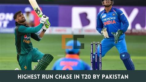 Highest Run Chase In T By Pakistan Cricgrid