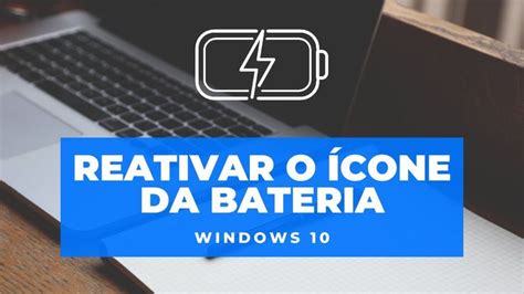 RESOLVIDO Ícone da bateria sumiu no Windows 10 TUTORIAL FÁCIL Ibm