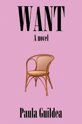 Want By Paula Guildea Goodreads