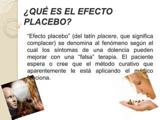 El Efecto Placebo PPT